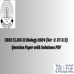 CBSE Class 12 Biology Question Paper 2024 Set 2   57  3 2